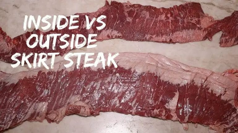 is inside skirt steak better than outside
